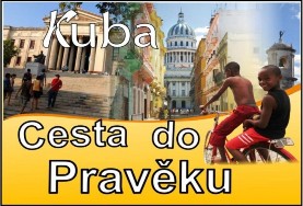 Kuba - Cesta do Pravěku - Havana